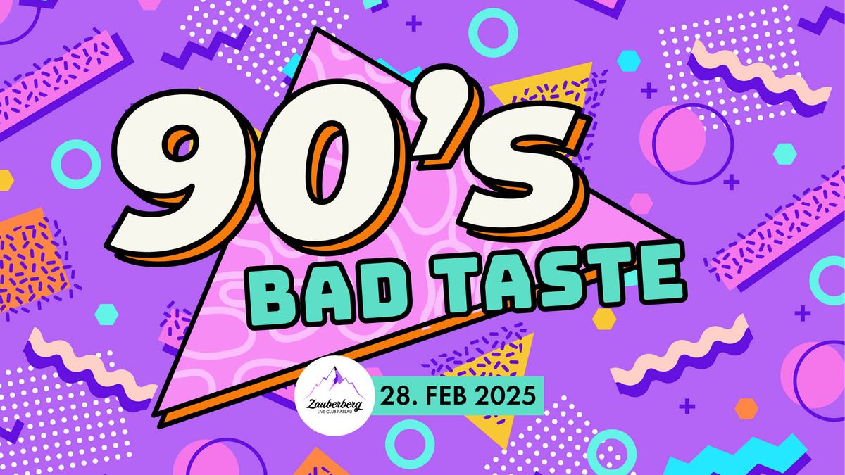 90's Bad Taste Party