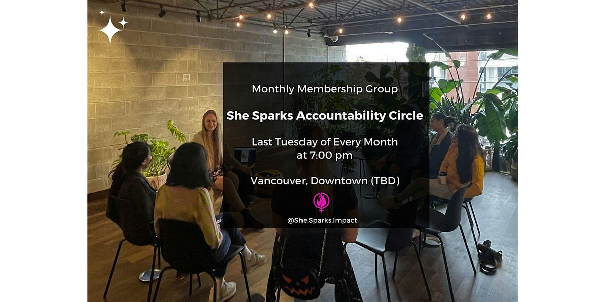 She Sparks Accountability Circle- Monthly Membership Group