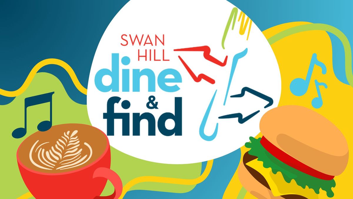 Swan Hill Dine & Find