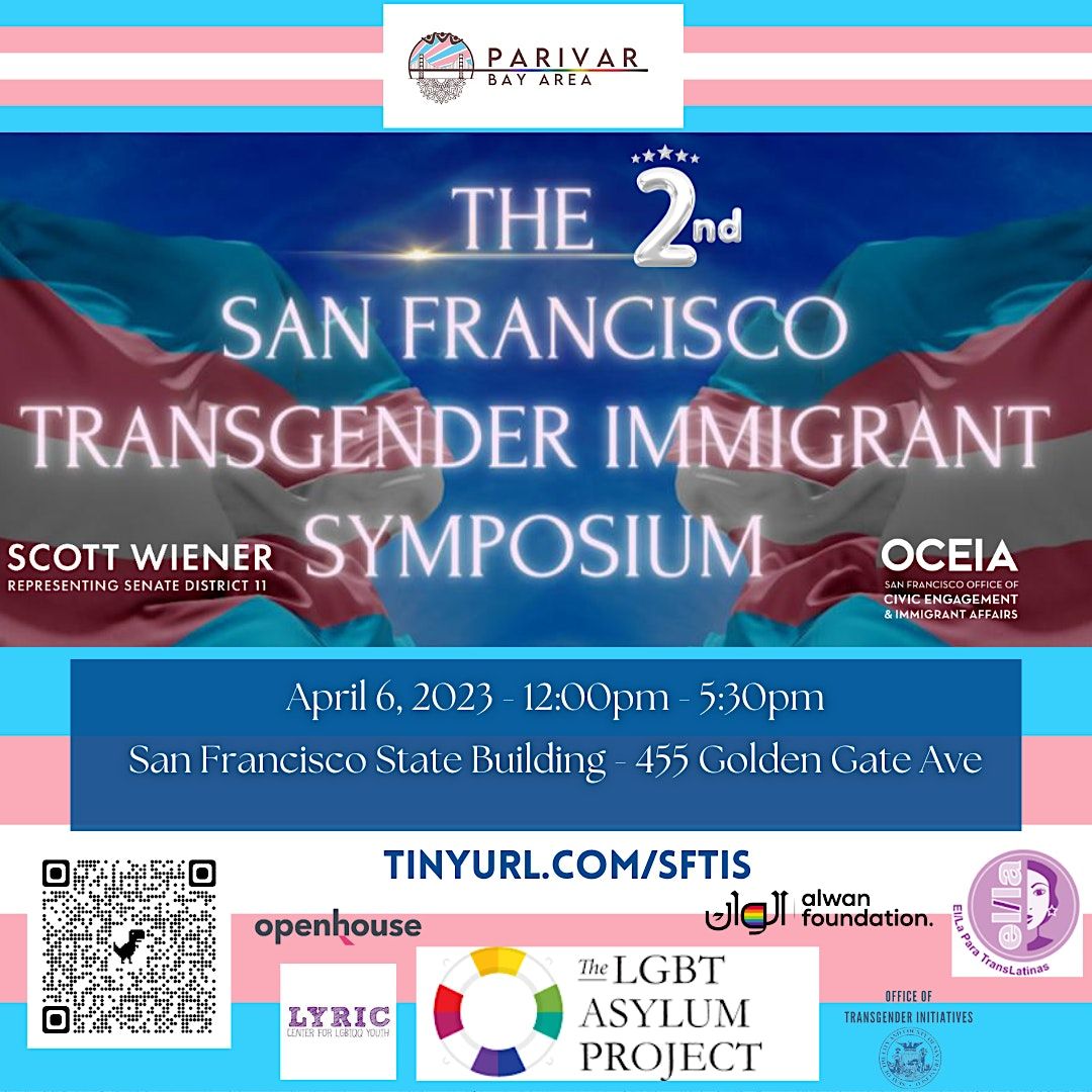 The 2nd San Francisco Transgender Immigrant Symposium