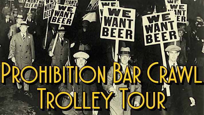 2023 Prohibition Bar Crawl and Bootlegger Bootcamp