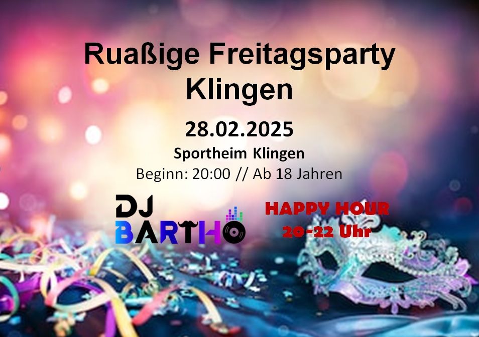 Rua\u00dfige Freitagsparty Klingen