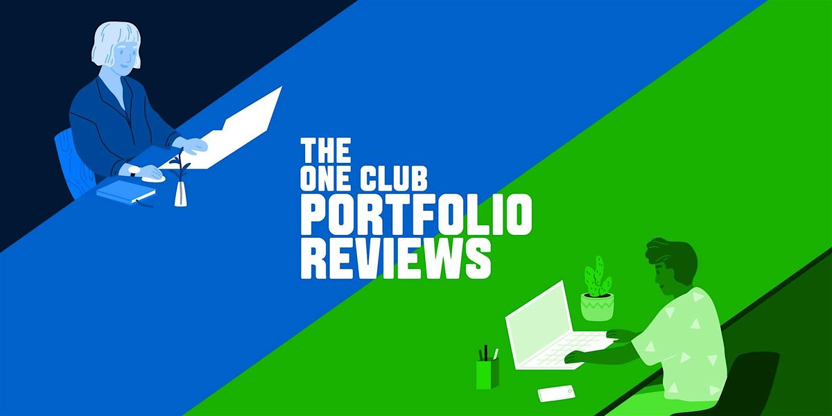 The One Club for Creativity: Portfolio Review