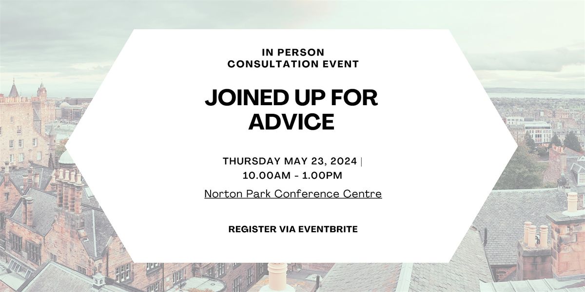 Joined Up for Advice Consultation & Networking Event
