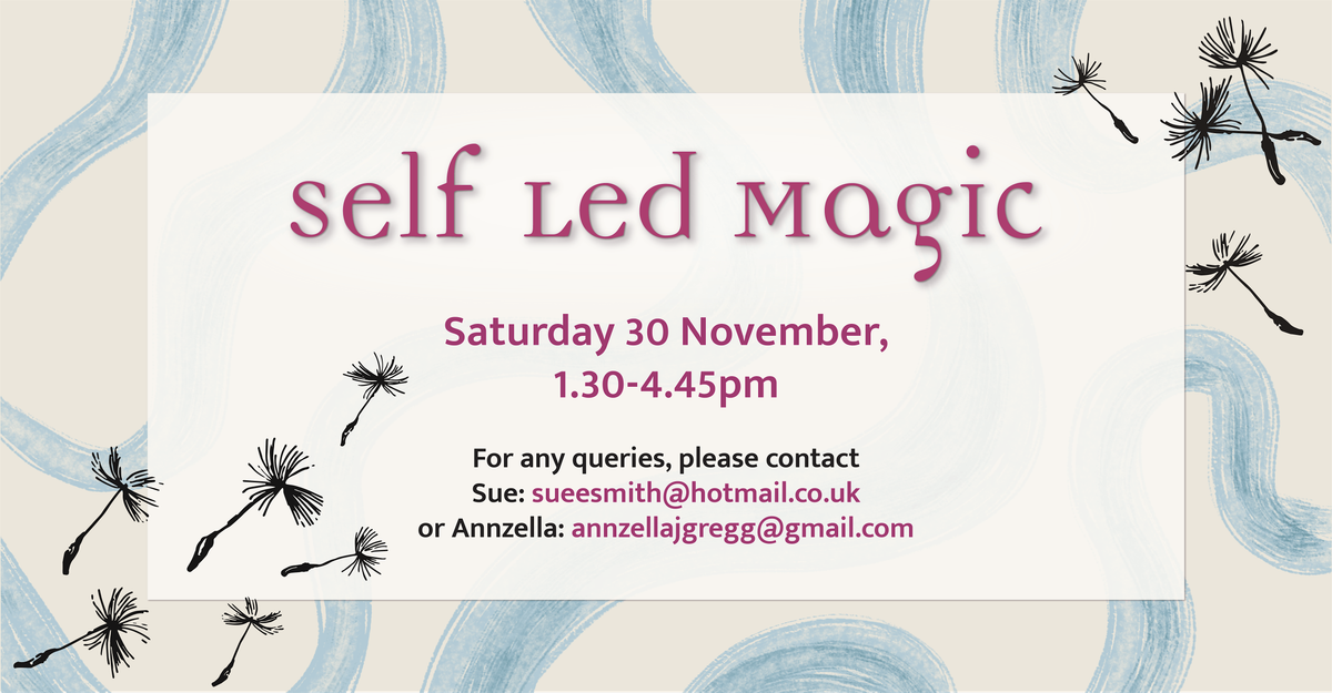 Self Led Magic (30 November)