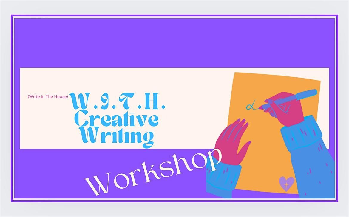 WITH Creative Writing Workshop