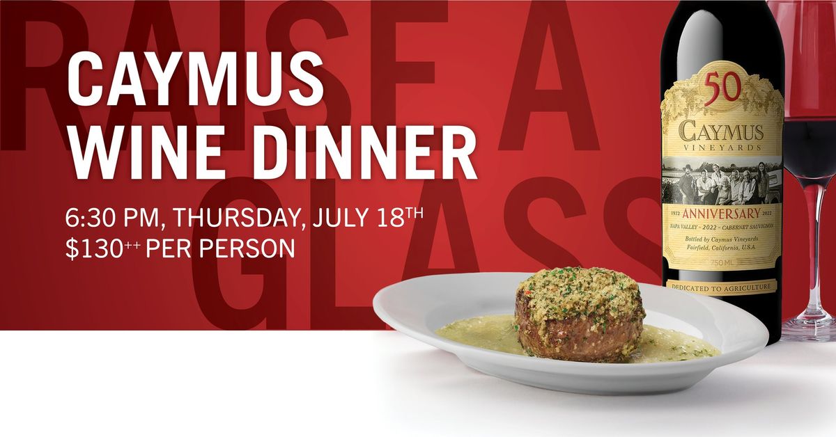 Caymus Wine Dinner