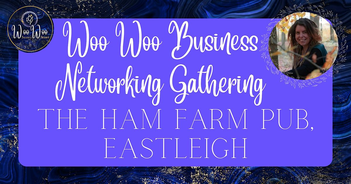 Woo Woo Business Networking Gathering - Hampshire (card)