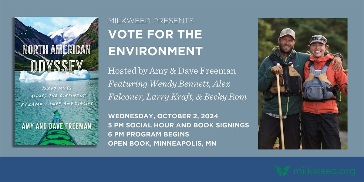 Milkweed Presents: Vote for the Environment, hosted by Amy & Dave Freeman