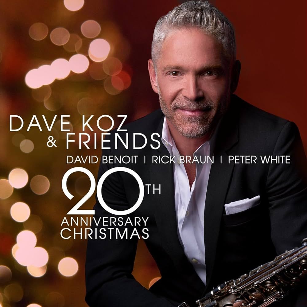 Dave Koz and Friends