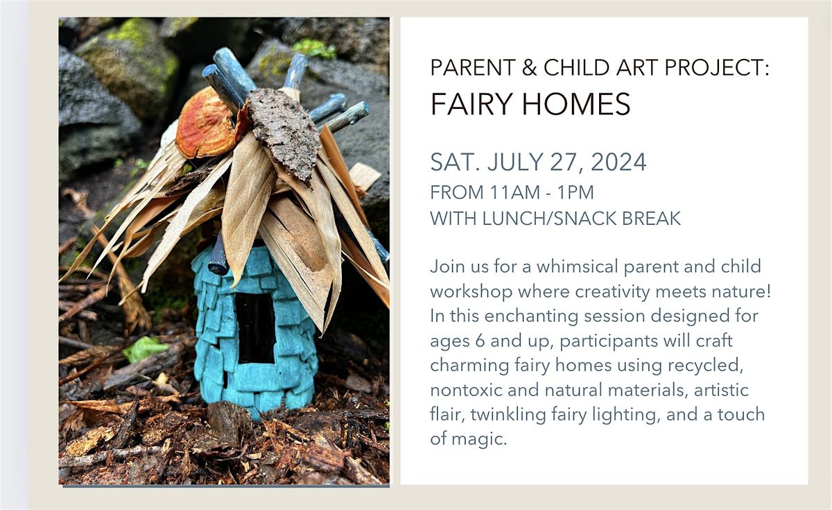 Parent & Child Workshop: Fairy Homes