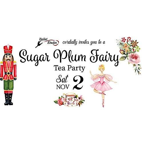 Sugar Plum Fairy Tea Party