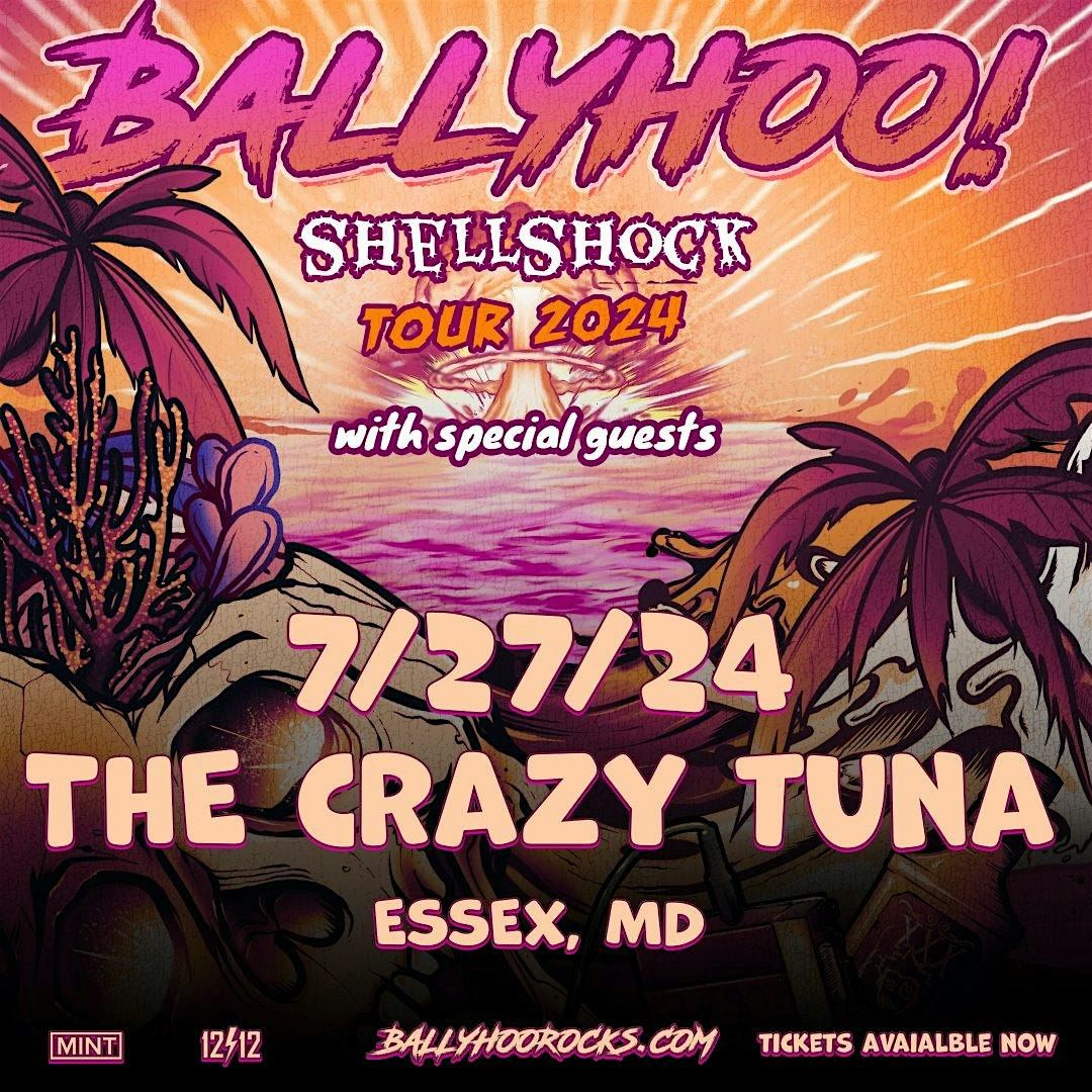BallyHoo! Shellshock Tour 2024