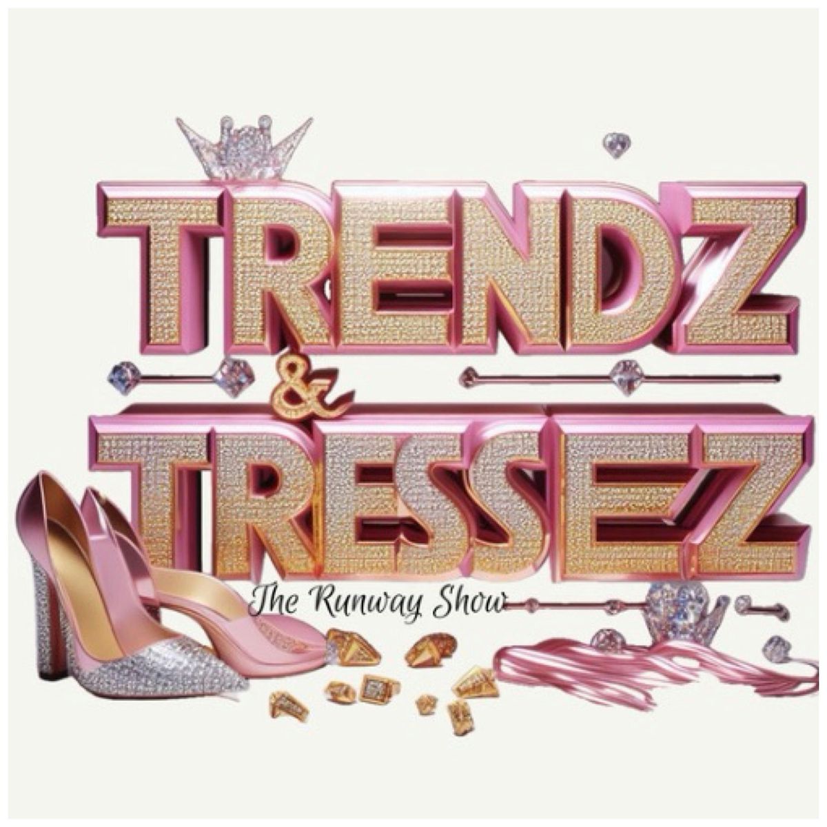 Trendz & Tressez the Runway Show