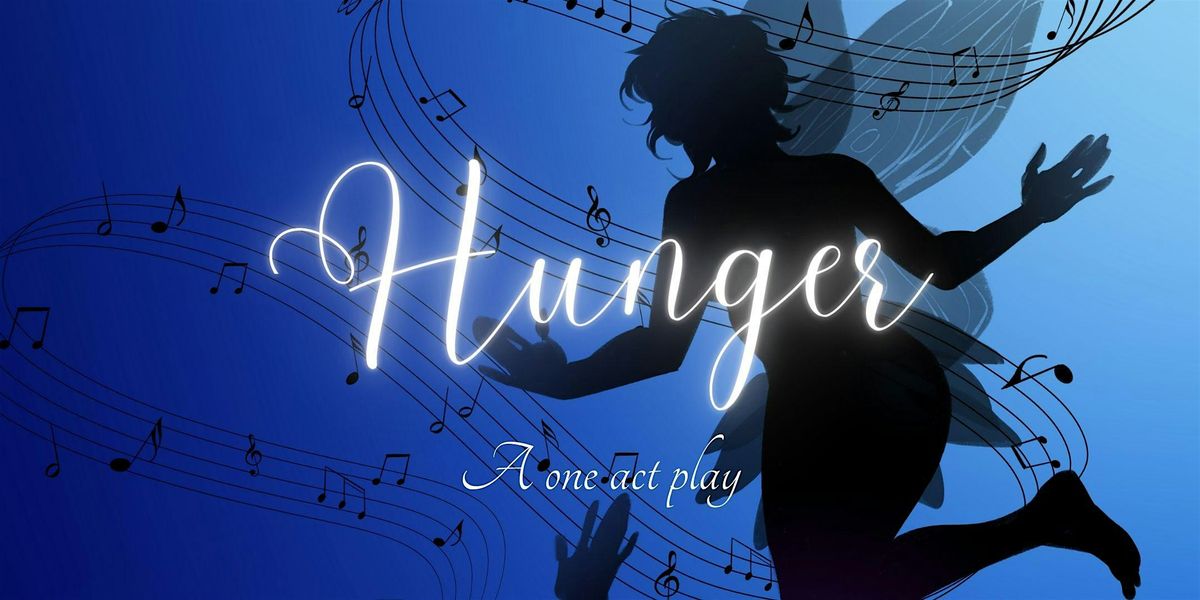 Hunger: A One-Act Play