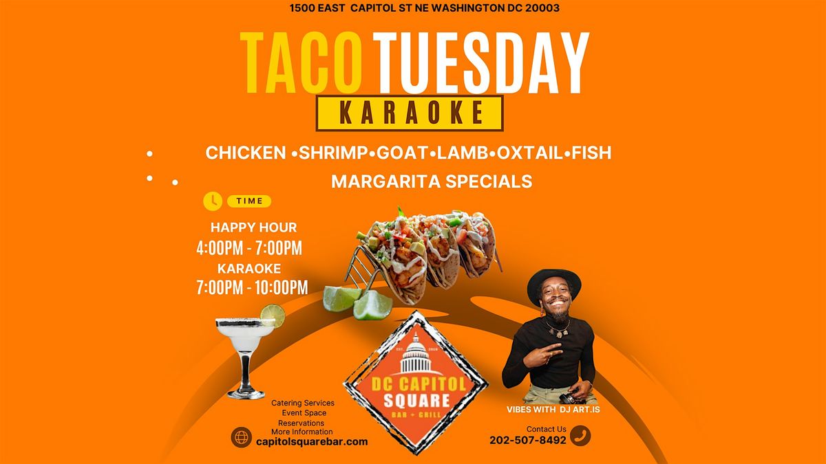 Taco Tuesday Karaoke At DC Capitol Sq