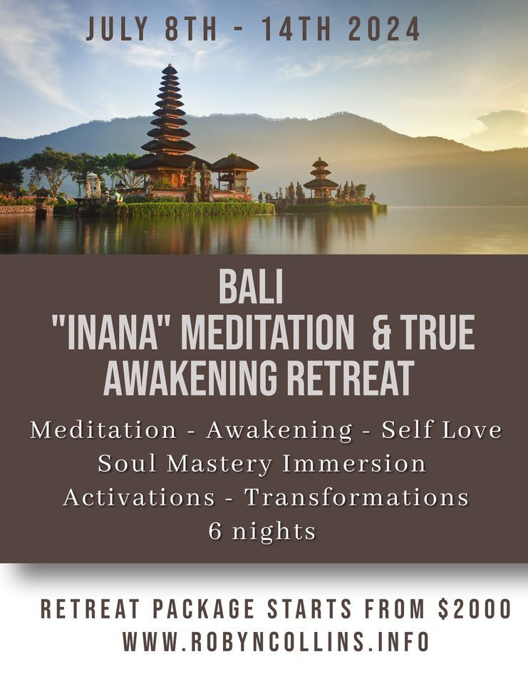 BALI 2024 Inana Meditation & True Awakening Retreat 