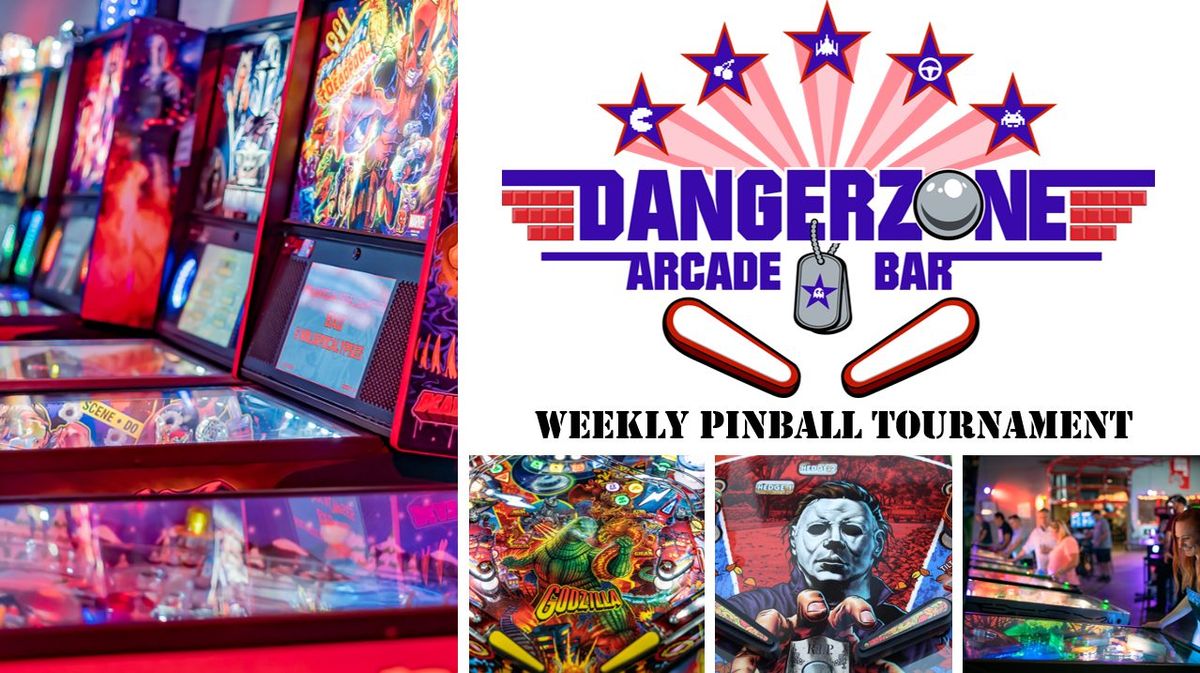 Dangerzone Weekly Pinball League Tournament