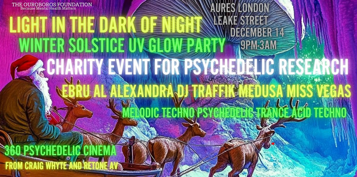 Light In the Dark of Night Charity UV Party to Support Psychedelic Research