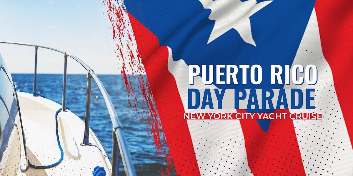 PUERTO RICAN DAY Latin Boat Party NYC