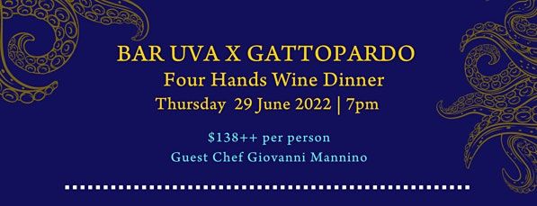 Gattopardo x BarUva Four Hands Wine Dinner (Guest Chef Giovanni Mannino)