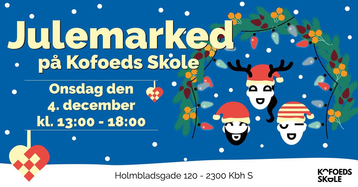 Julemarked p\u00e5 Kofoeds Skole 2024