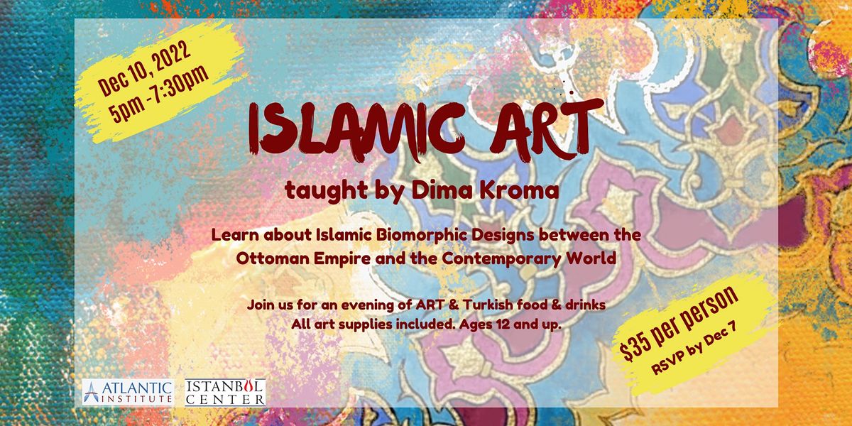 Islamic Art Workshop with Dima Kroma