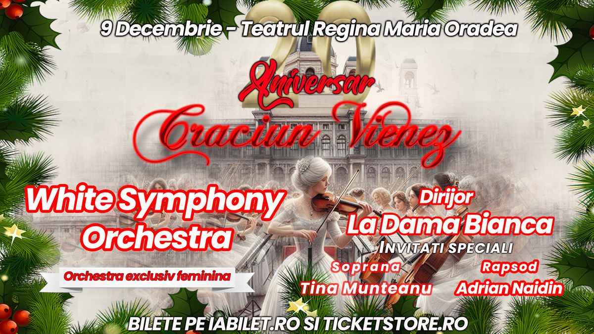 9 Dec - Oradea: Craciun Vienez - Aniversar 20 Ani la Teatrul Regina Maria