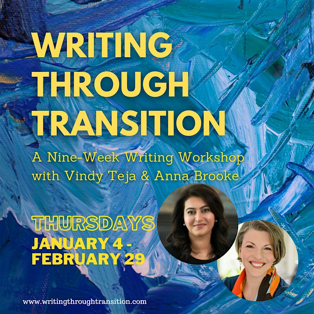 Writing Through Transition: A Nine-Week Workshop