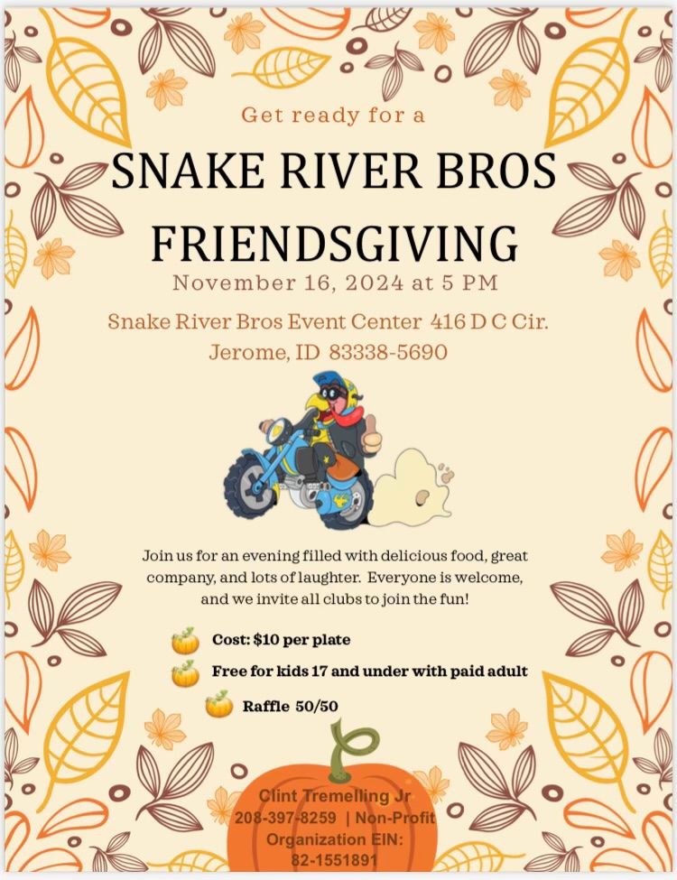 Snake River Bros Friendsgiving