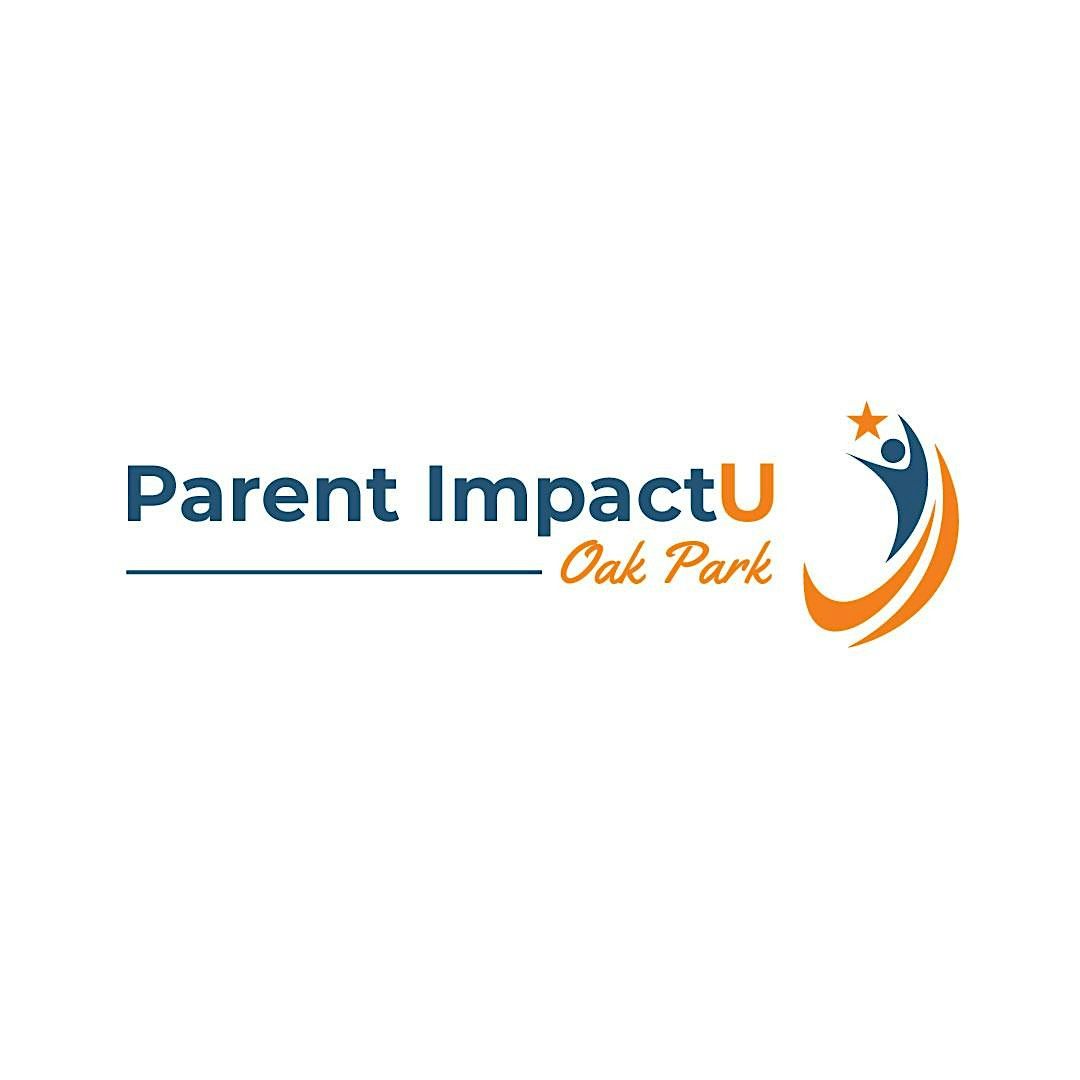 Parent ImpactU Oak Park