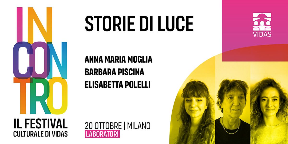 Storie di luce | Festival INCONTRO 2024