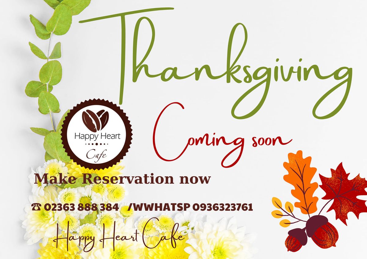 Thanksgiving at Happy Heart Cafe