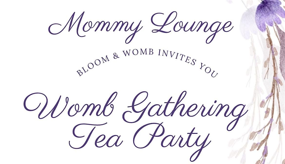 Womb Gathering Tea Party