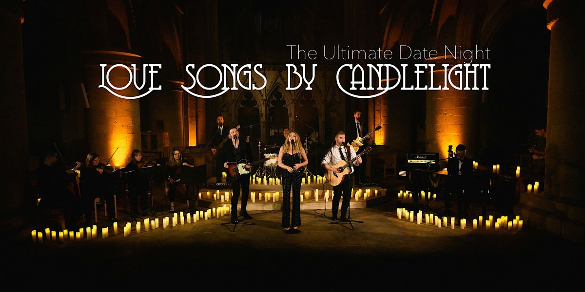 Love Songs By Candlelight (Valentines Day)