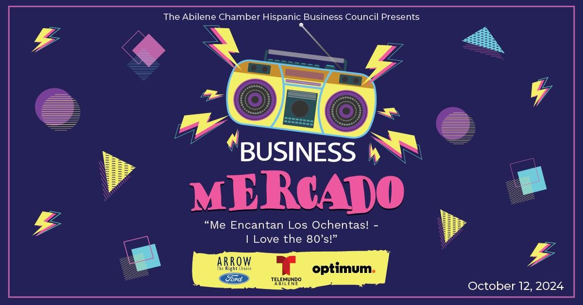 Business Mercado 2024: Me Encantan los Ochentas - I Love the 80's!