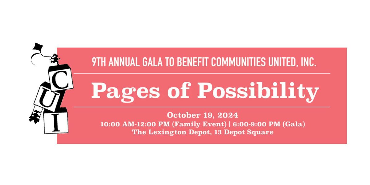 Pages of Possibility: 9th Annual Gala to Benefit Communities United, Inc.