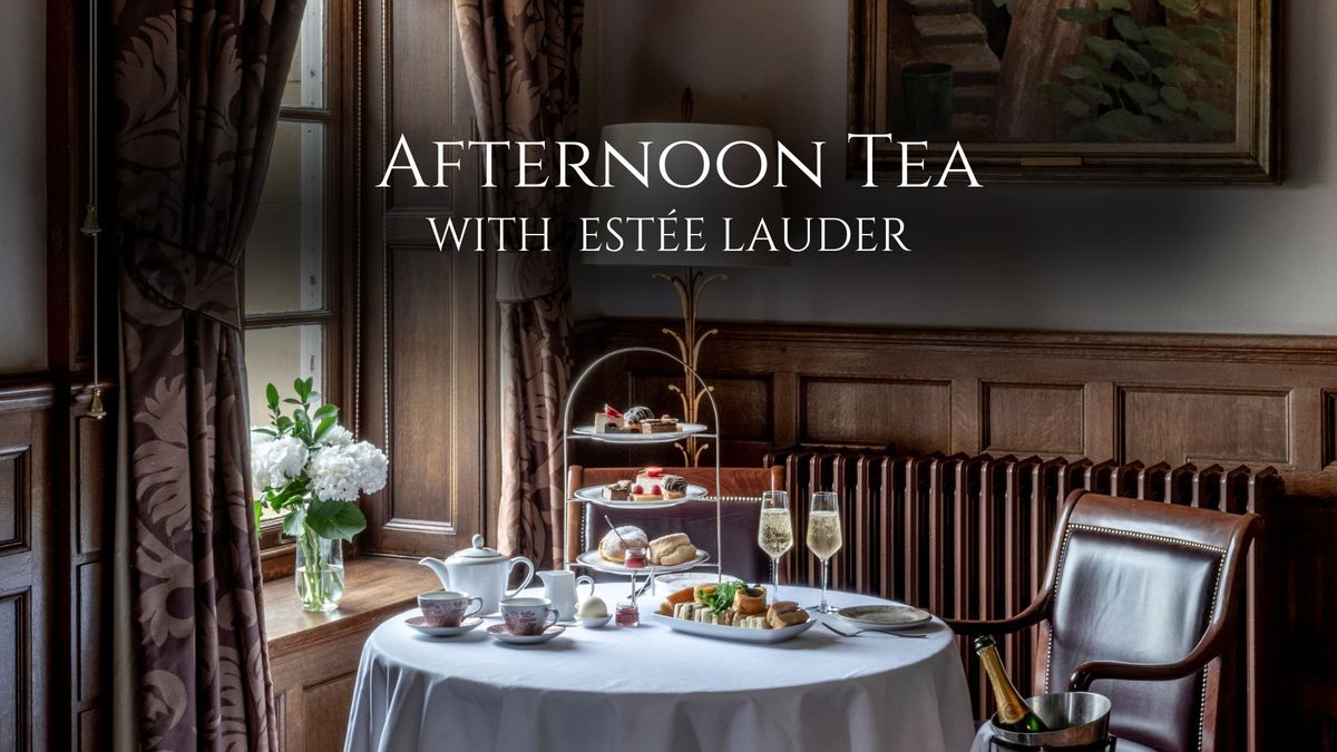 Afternoon Tea with Estee Lauder