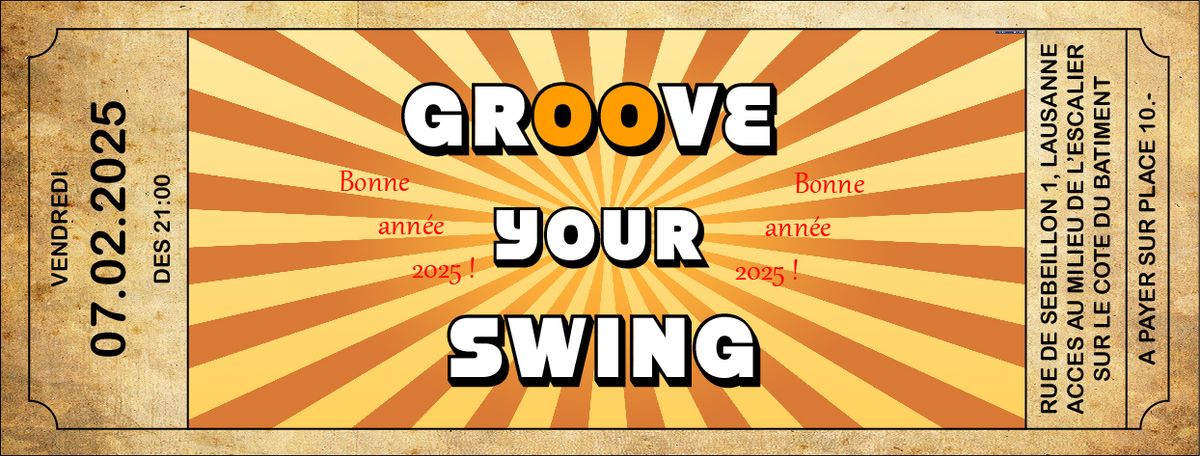 Soir\u00e9e Groove your Swing 07.02.2025