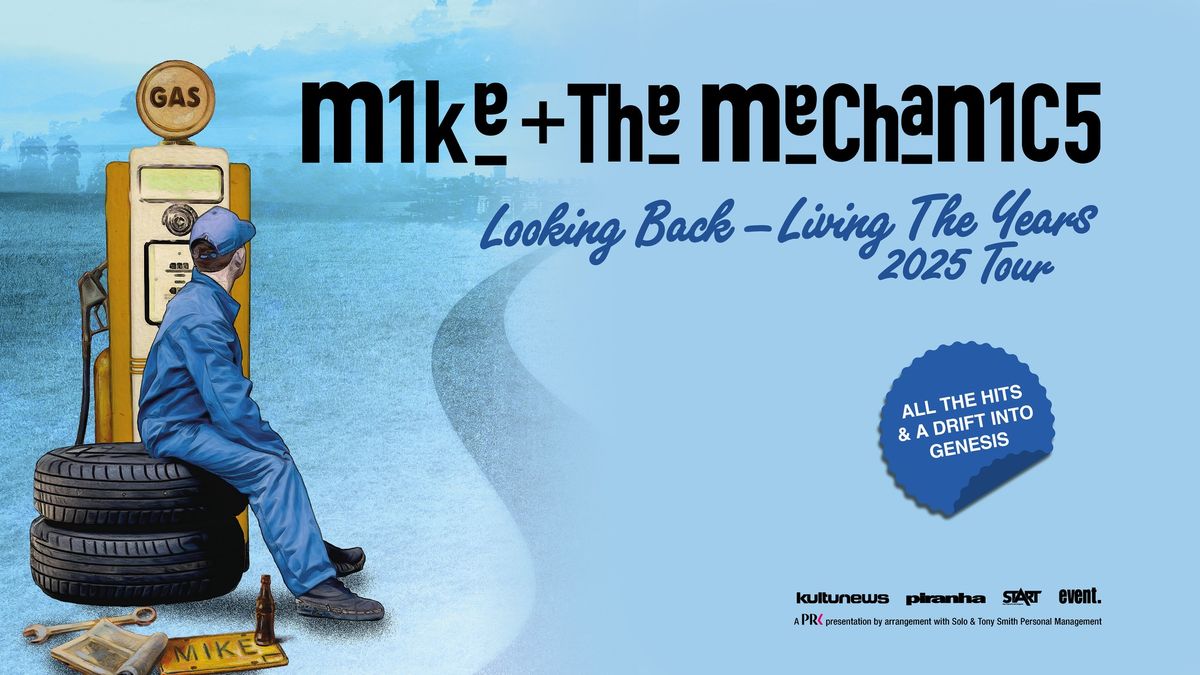 Mike + The Mechanics | Looking Back - Living The Years 2025 Tour