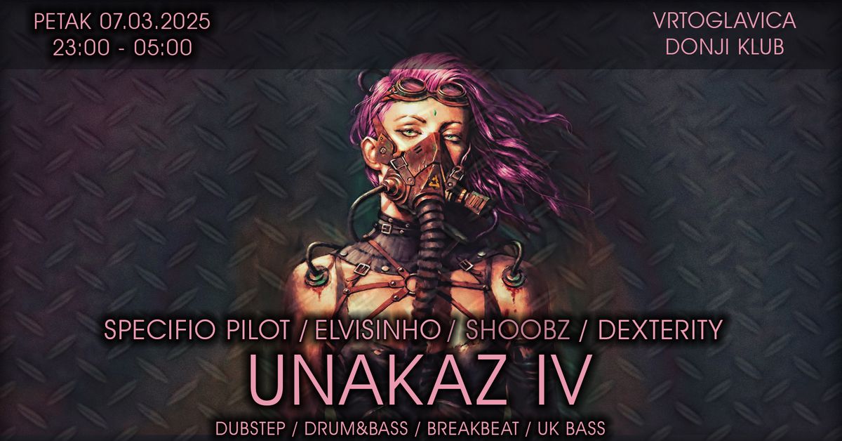 Unakaz IV - Vrtoglavica, Donji Klub - Petak 07.03.