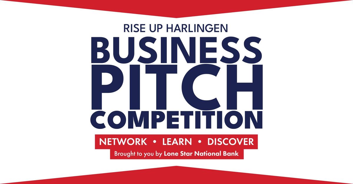 RISE Up Harlingen Pitch Competition