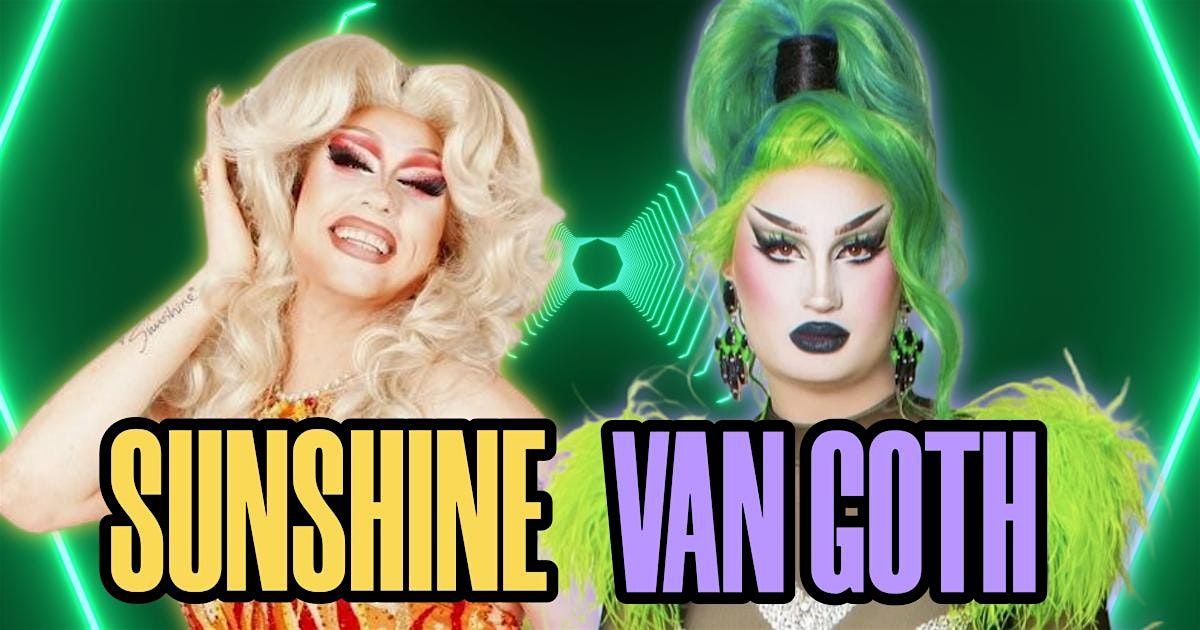 Fireball Friday with Sunshine Glitterchild & Van Goth - 8:30pm