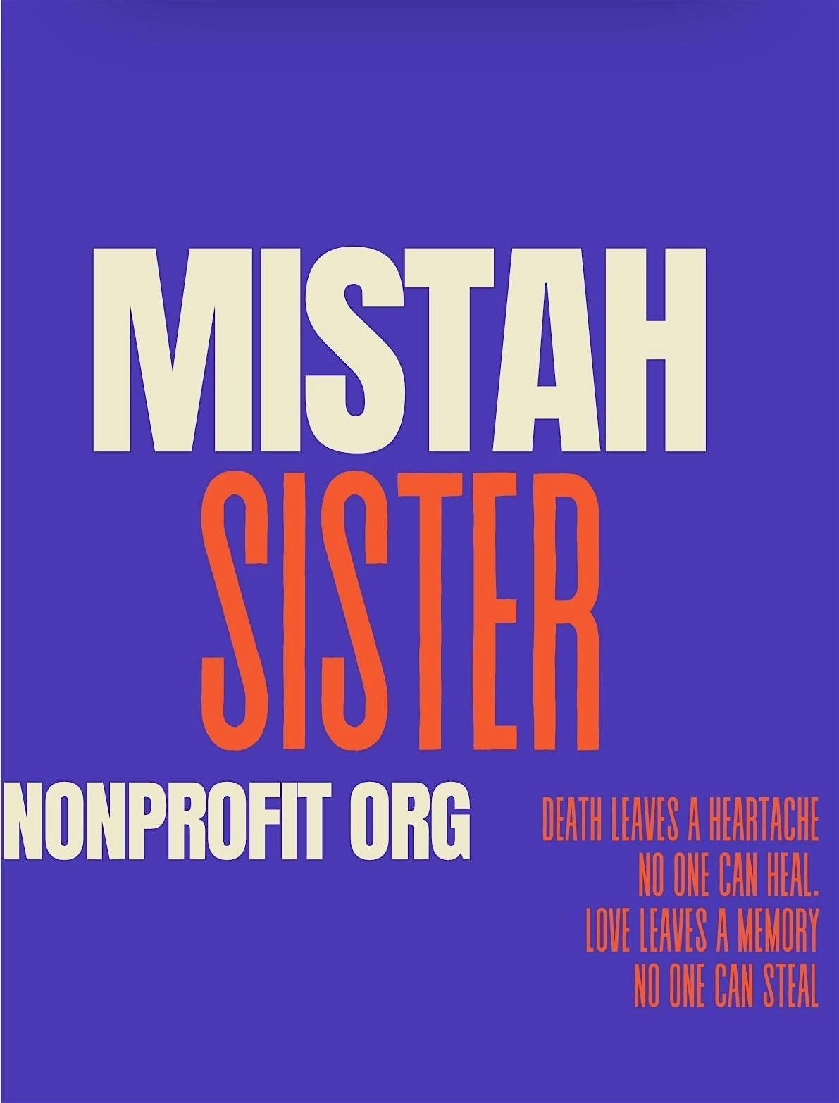 MISTAH SISTER 1ST ANNUAL GIVEBACK