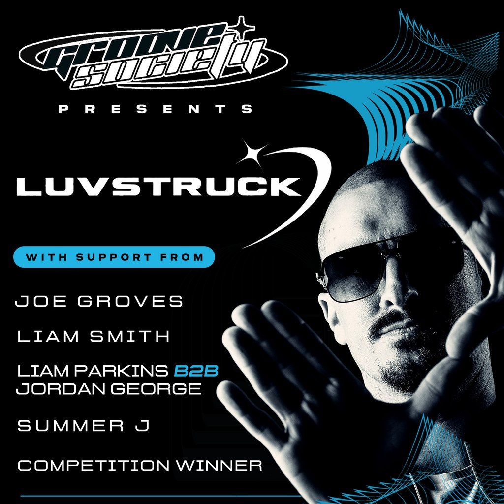 Groove society presents Luvstruck