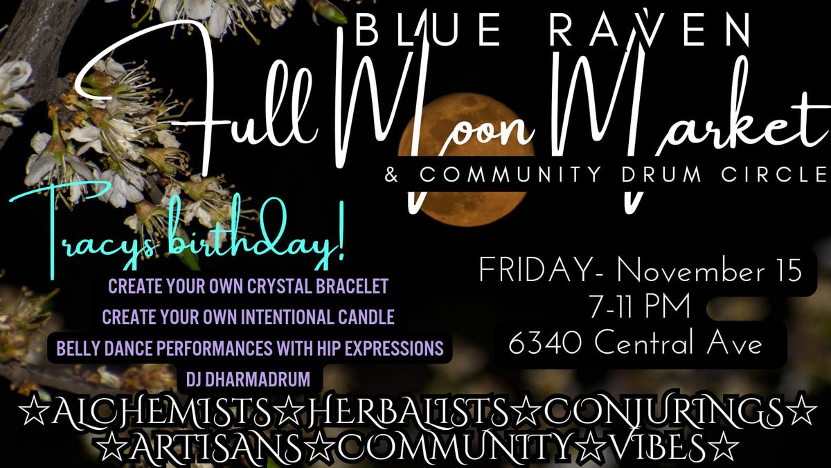 Blue Raven Full Moon Market 