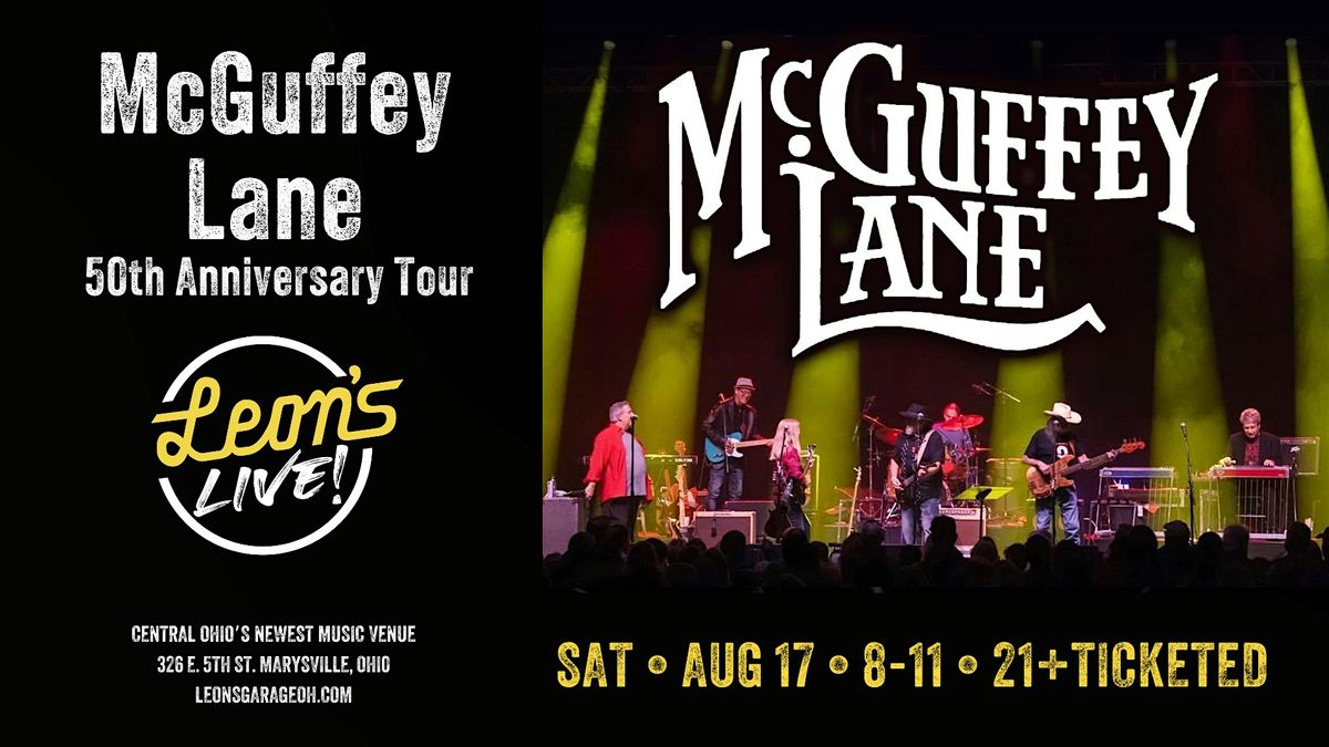 McGuffey Lane 50th Anniversary Tour at Leon's Live!