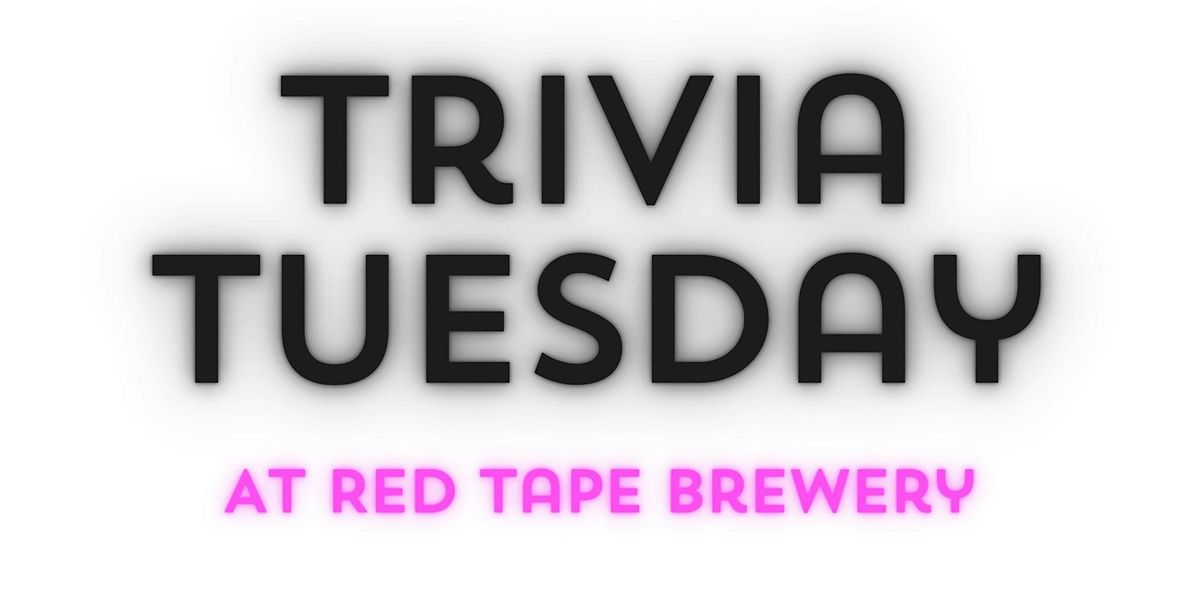 Red Tape Trivia October 29th, 2024