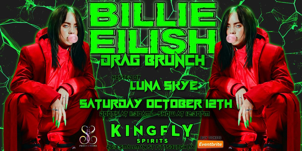 Billie Eilish Drag Brunch at Kingfly Spirits!