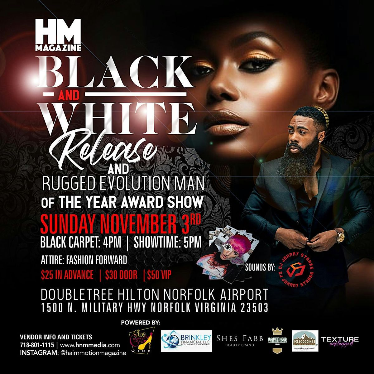 Black & WHITE Magazine Release and Rugged Evolution Man of the Year Award Show